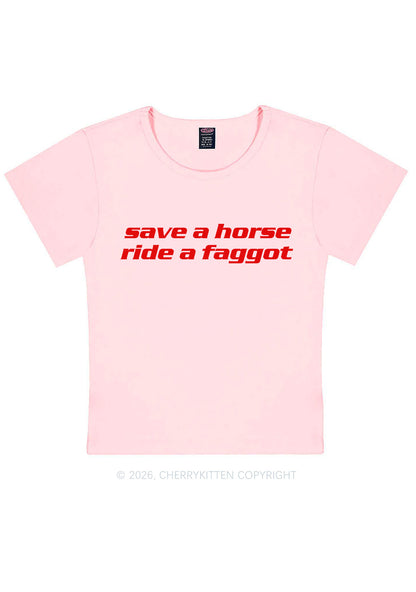 Save Horse Ride Faggot Pride Y2K Baby Tee Cherrykitten