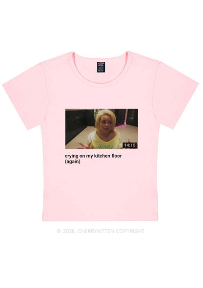 Crying On Kitchen Floor Y2K Baby Tee Cherrykitten