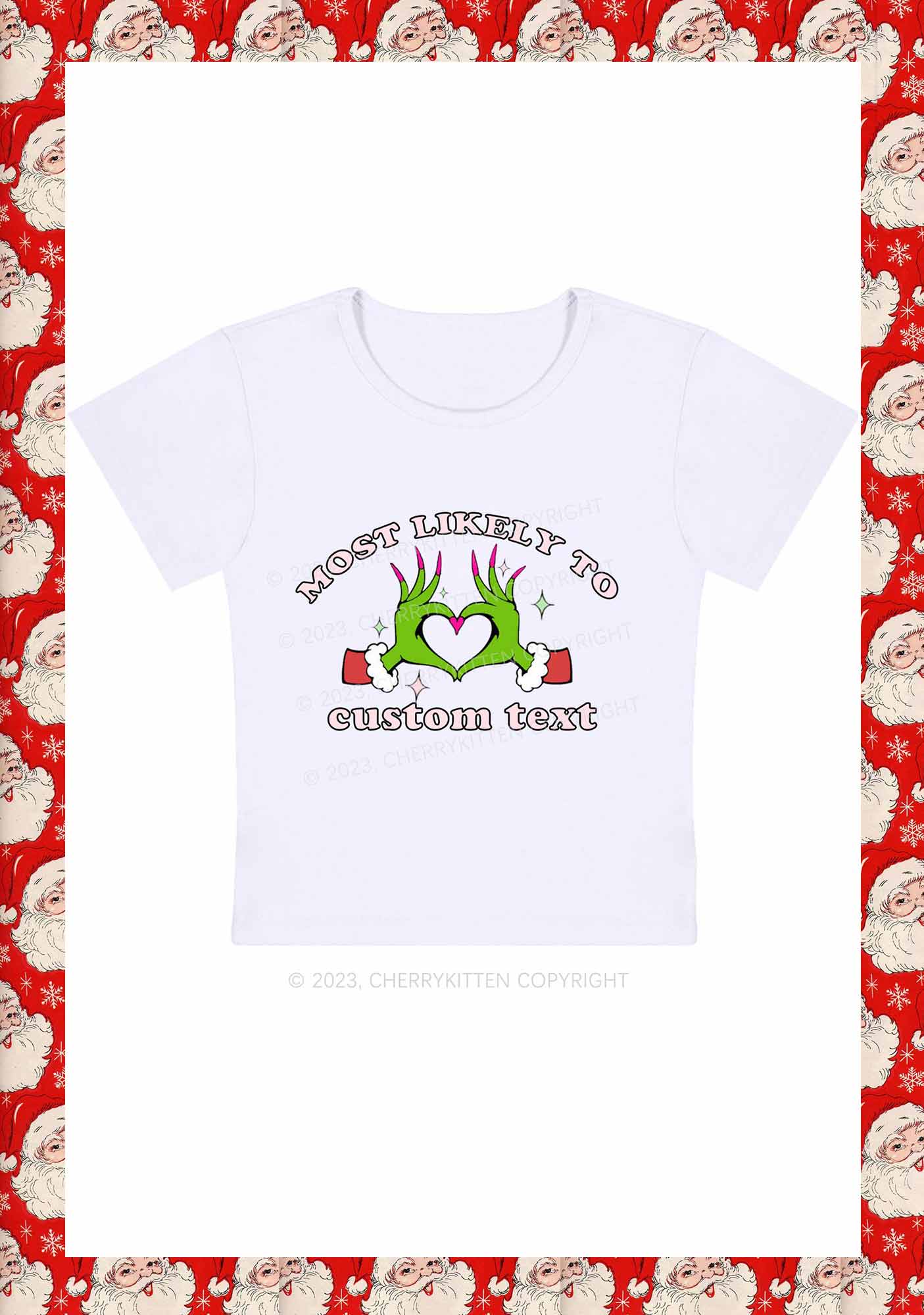 Custom Most Likely Queen Heart Christmas Y2K Baby Tee Cherrykitten