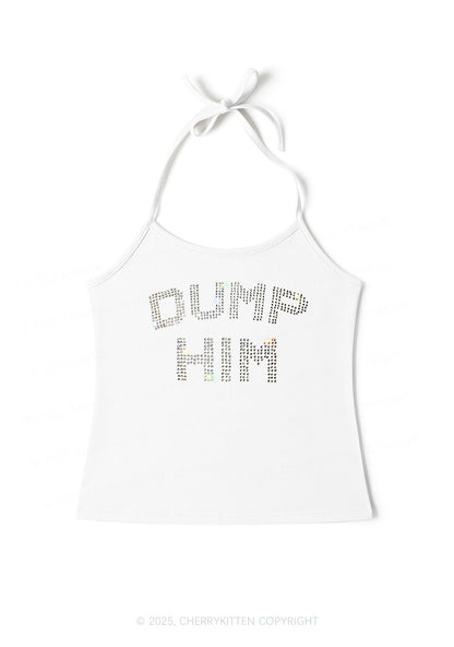 Rhinestone Dump Him Y2K Halter Neck Cami Cherrykitten