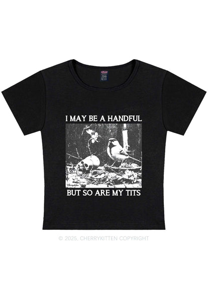 Halloween I May Be A Handful Y2K Baby Tee Cherrykitten