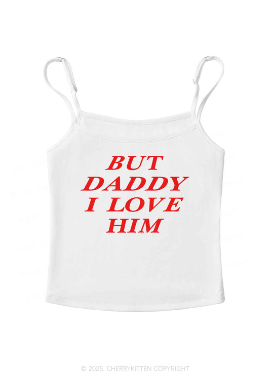 But Daddy I Love Him Y2K Spaghetti Strap Cami Cherrykitten
