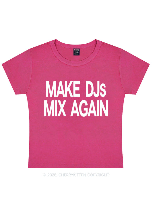 Make DJs Mix Again Y2K Baby Tee Cherrykitten