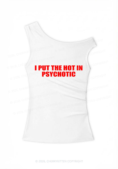 I Put The Hot In Psychotic Y2K Off Shoulder Tank Top Cherrykitten