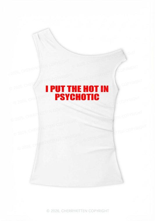 I Put The Hot In Psychotic Y2K Off Shoulder Tank Top Cherrykitten