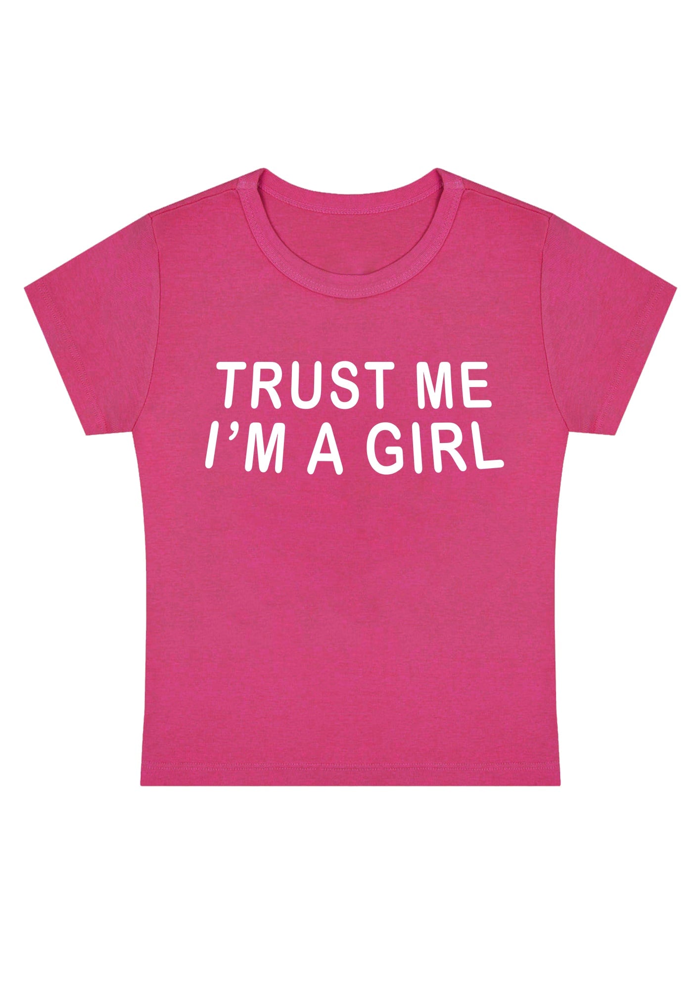 Curvy Trust Me I'm A Girl Baby Tee