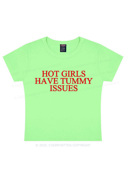 Hot Girls Have Tummy Issues Y2K Baby Tee Cherrykitten