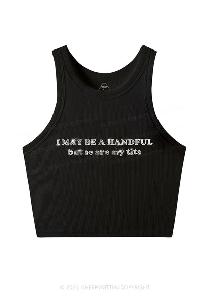 Rhinestone I May Be A Handful Y2K Crop Tank Top Cherrykitten