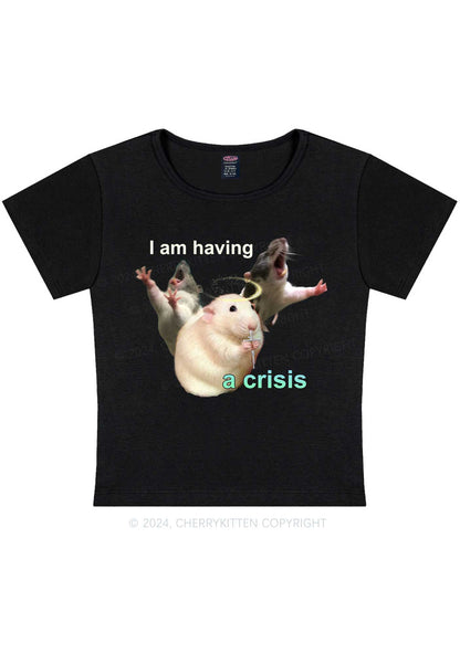 I Am Having Crisis Y2K Baby Tee Cherrykitten