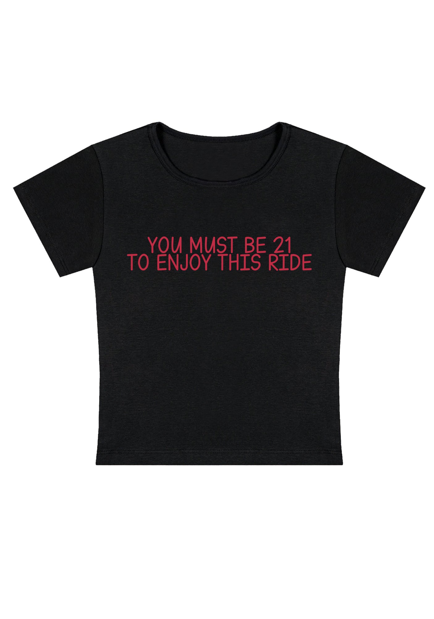 Curvy Twenty-One To Enjoy This Ride Baby Tee