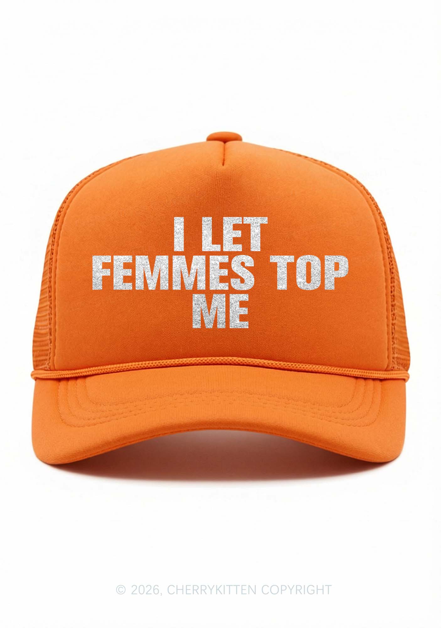 Glitter I Let Femmes Top Me Pride Y2K Trucker Hat Cherrykitten