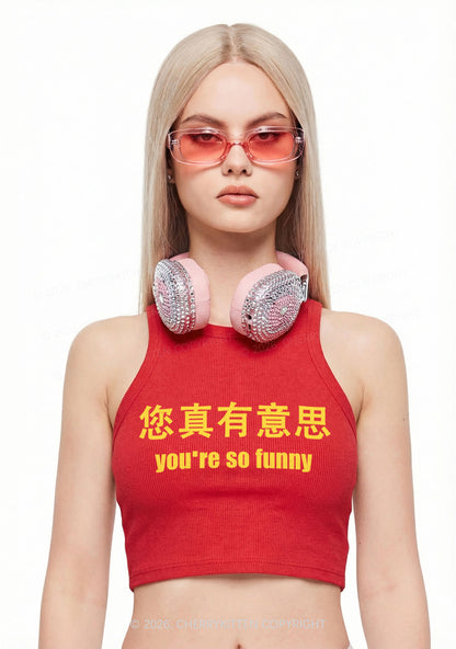 You Are So Funny Y2K Crop Tank Top Cherrykitten