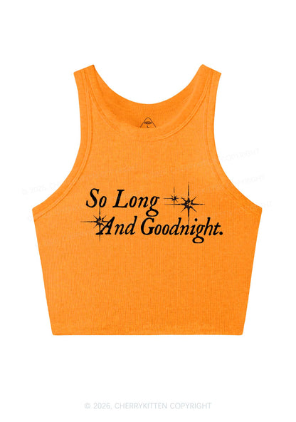 So Long And Goodnight Y2K Crop Tank Top Cherrykitten