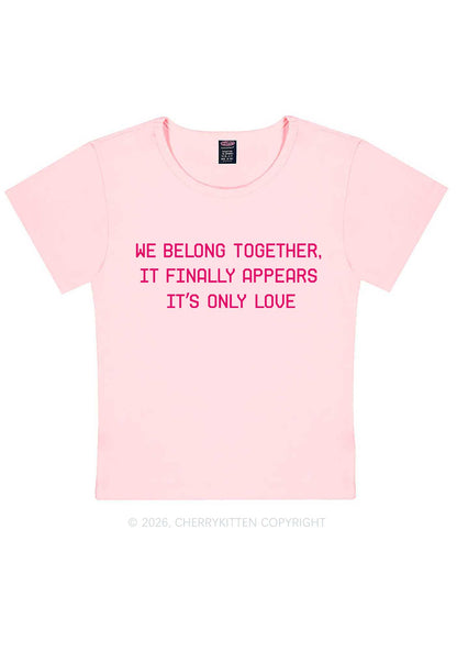 We Belong Together Y2K Baby Tee Cherrykitten