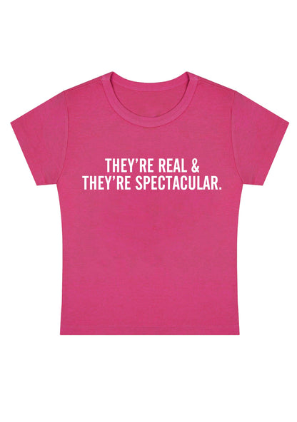 They Are Real&Spectacular Y2K Baby Tee