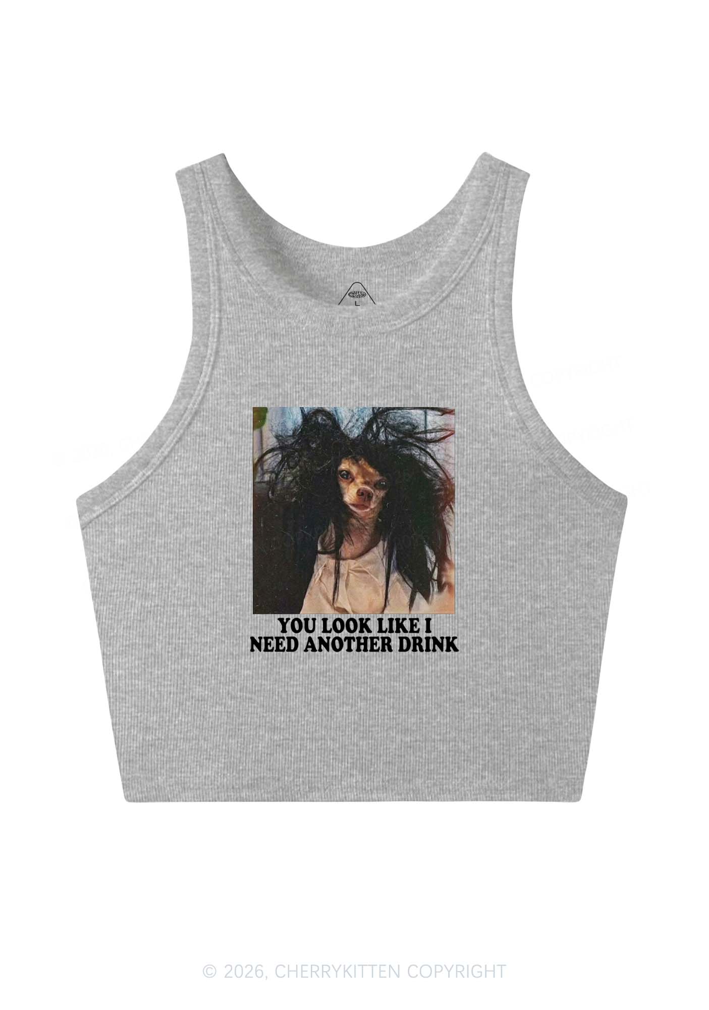 You Look Like I Need Another Drink Y2K Crop Tank Top Cherrykitten