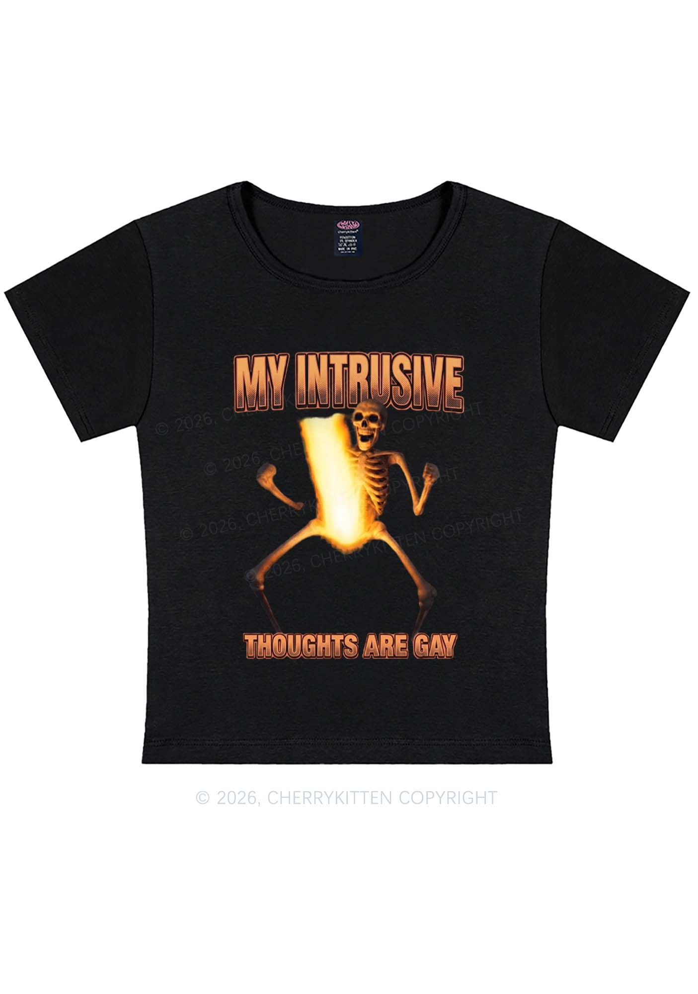 My Intrusive Thoughts Are Gay Pride Y2K Baby Tee Cherrykitten