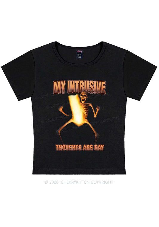 My Intrusive Thoughts Are Gay Pride Y2K Baby Tee Cherrykitten