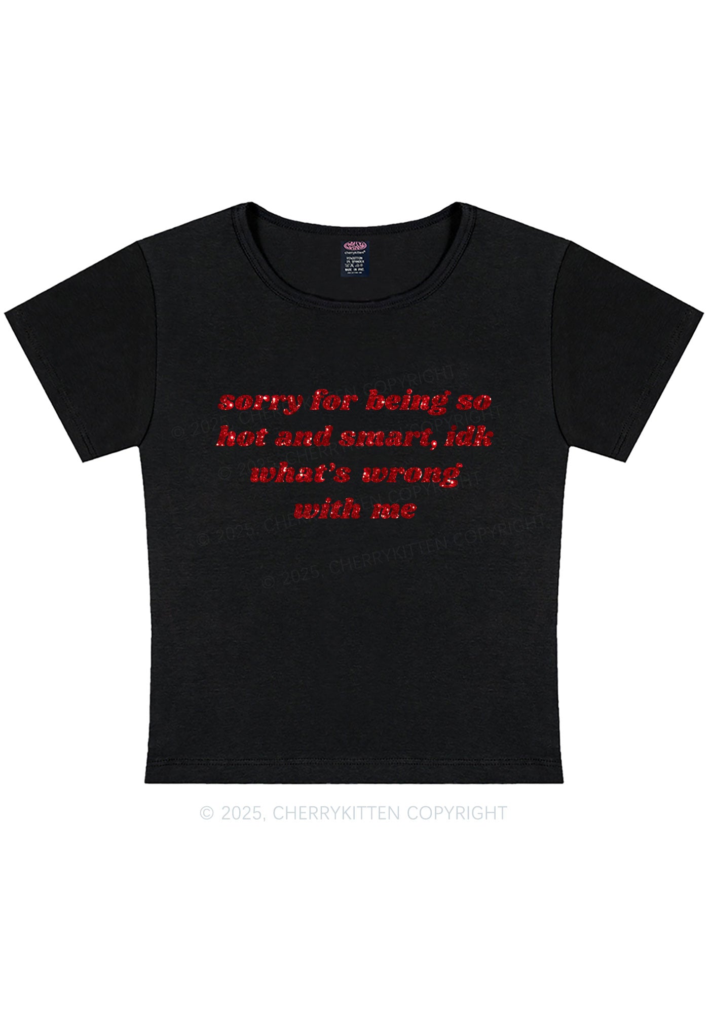 Glitter Sorry For Being So Smart Y2K Baby Tee Cherrykitten