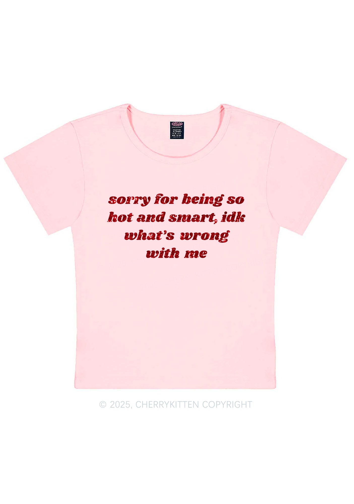Glitter Sorry For Being So Smart Y2K Baby Tee Cherrykitten