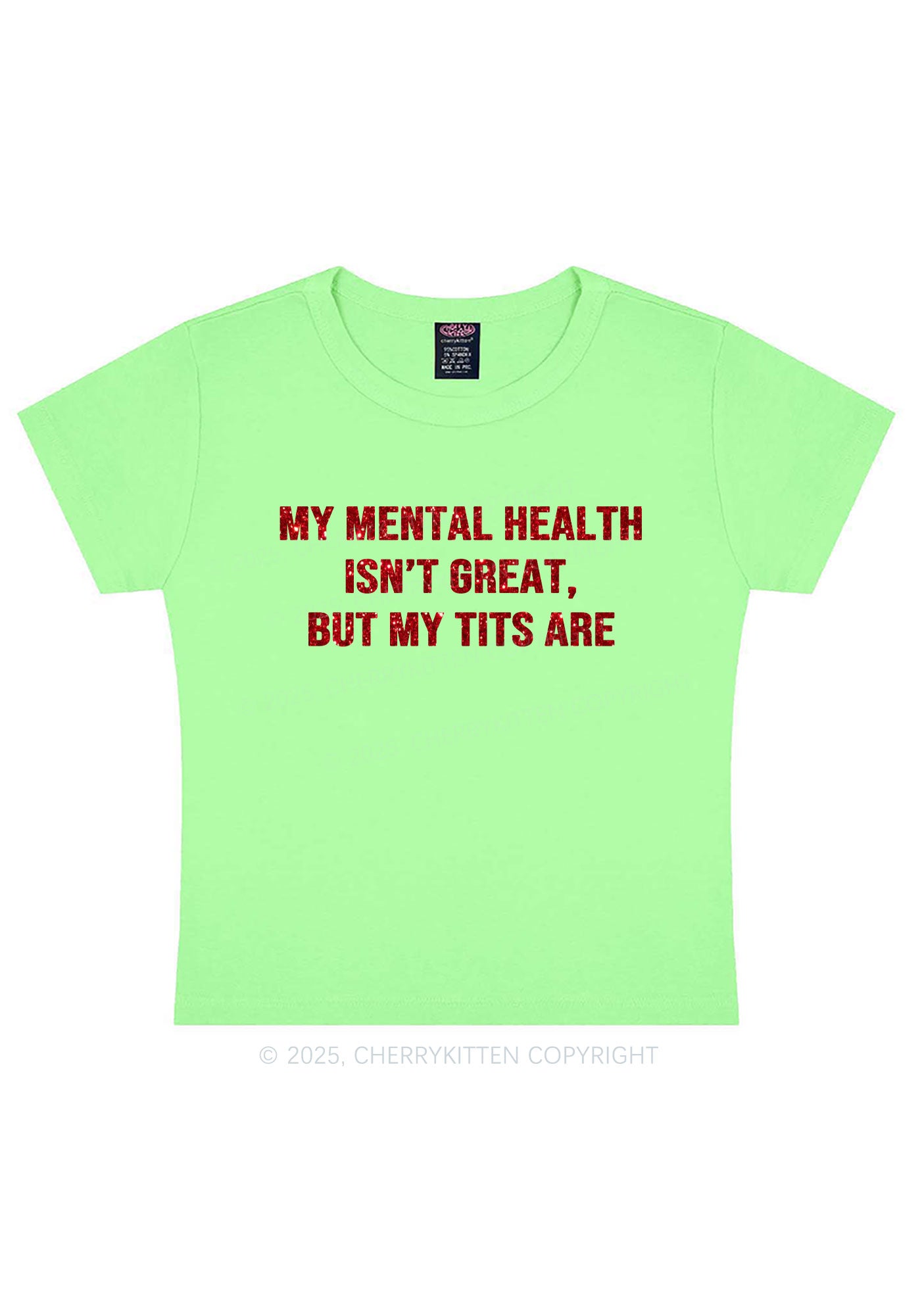 Glitter My Mental Health Isnt Great Y2K Baby Tee Cherrykitten