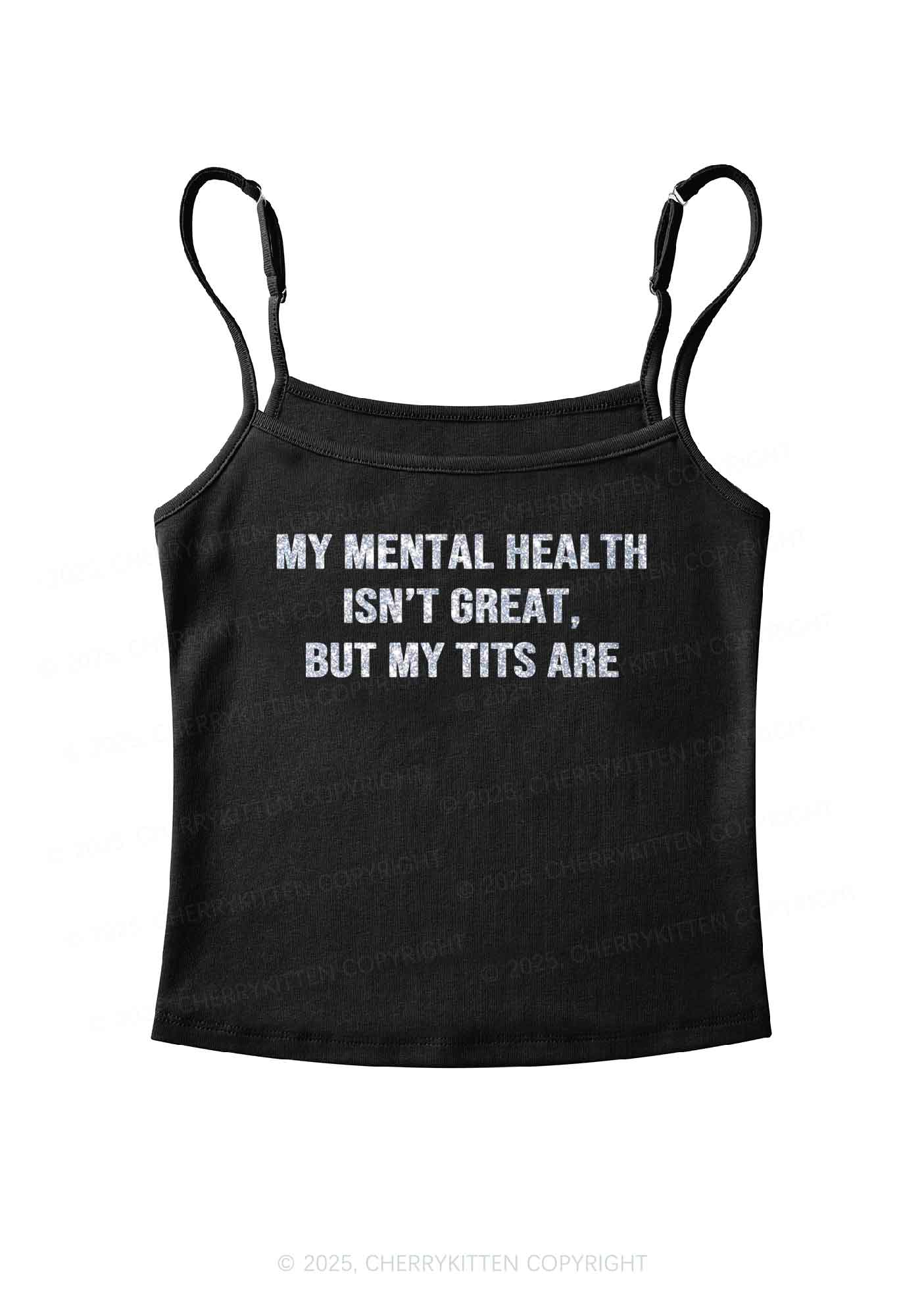 Glitter My Mental Health Isnt Great Y2K Spaghetti Strap Cami Cherrykitten