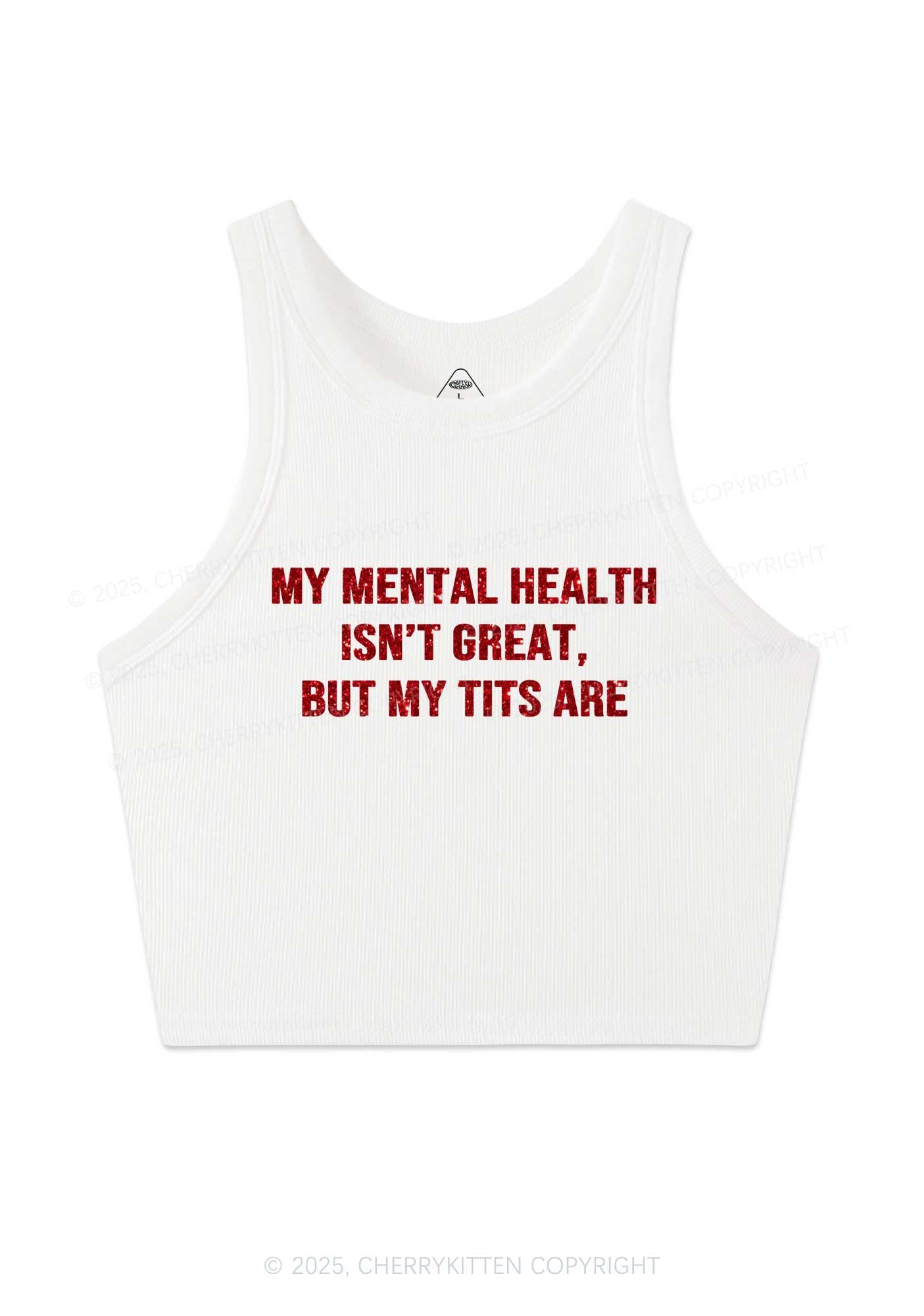 Glitter My Mental Health Isnt Great Y2K Crop Tank Top Cherrykitten