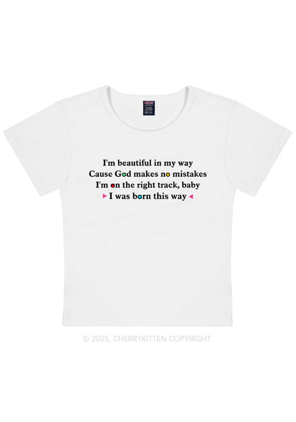 I Was Born This Way Pride Y2K Baby Tee Cherrykitten