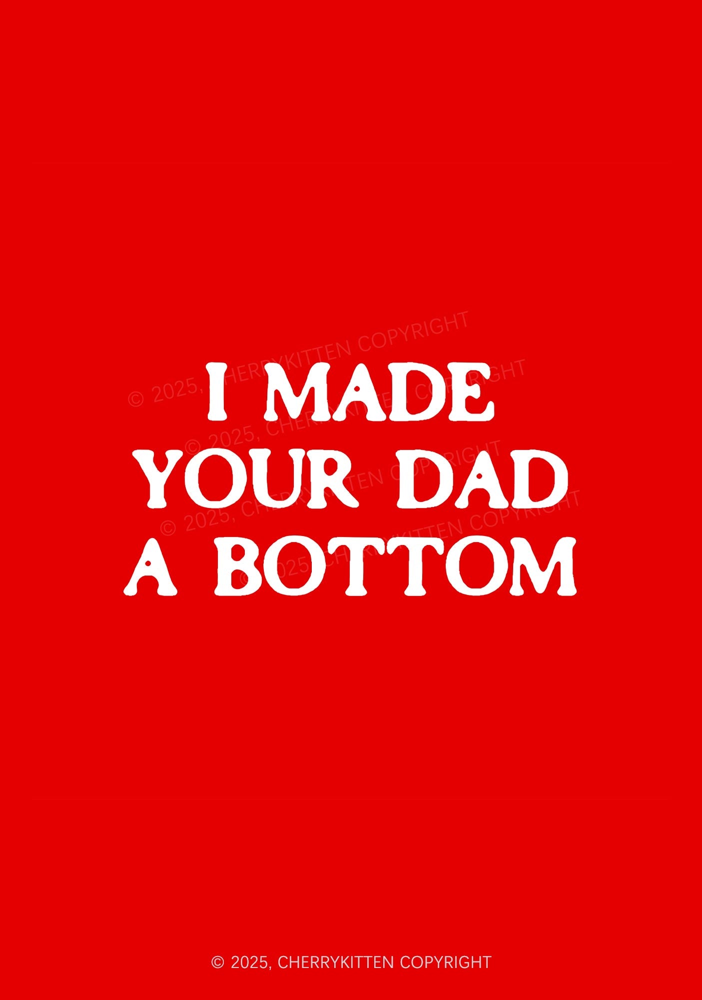 Made Your Dad Bottom Pride 1Pc Y2K Pin Badge Cherrykitten