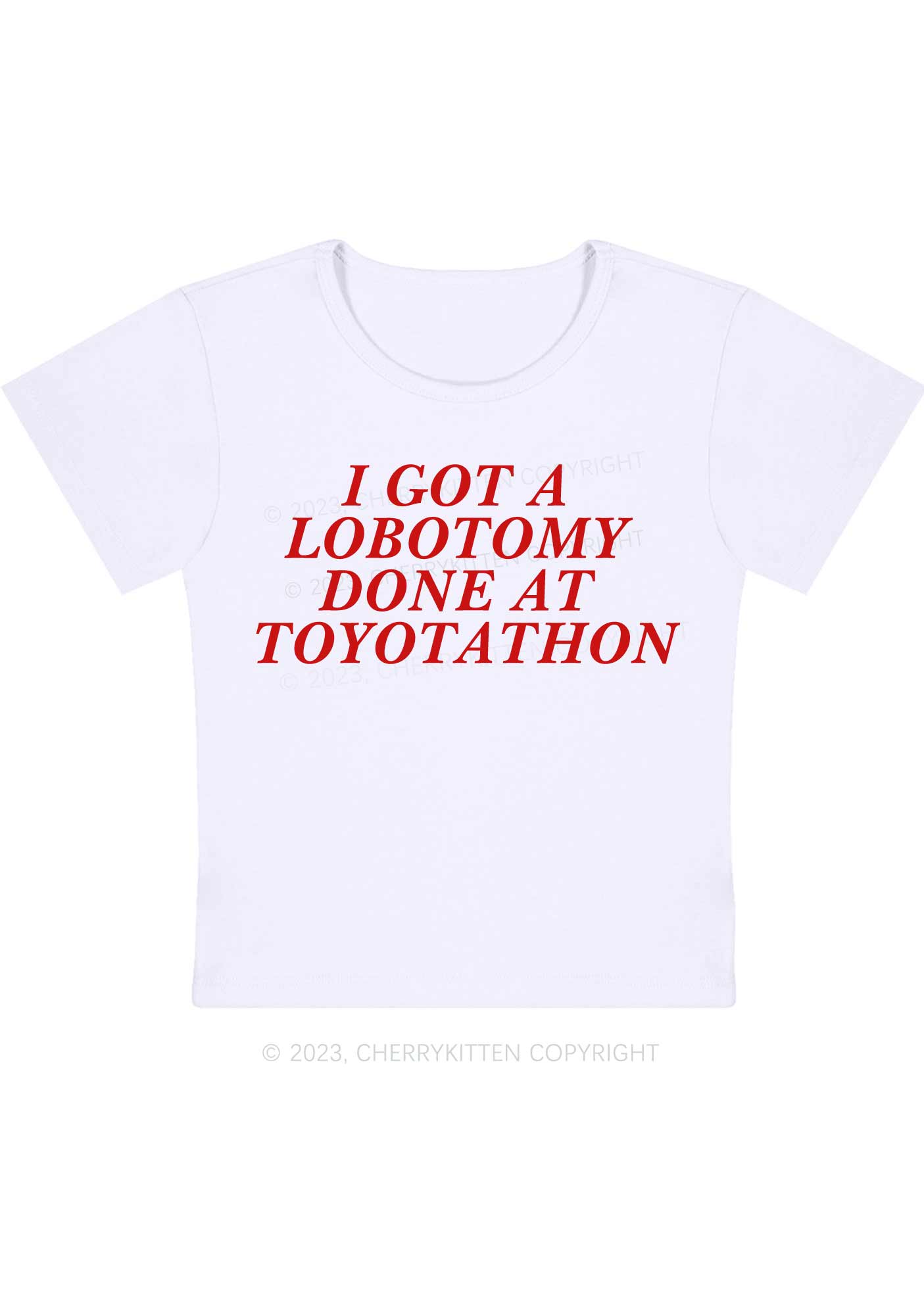 Lobotomy At Toyotathon Y2K Baby Tee Cherrykitten