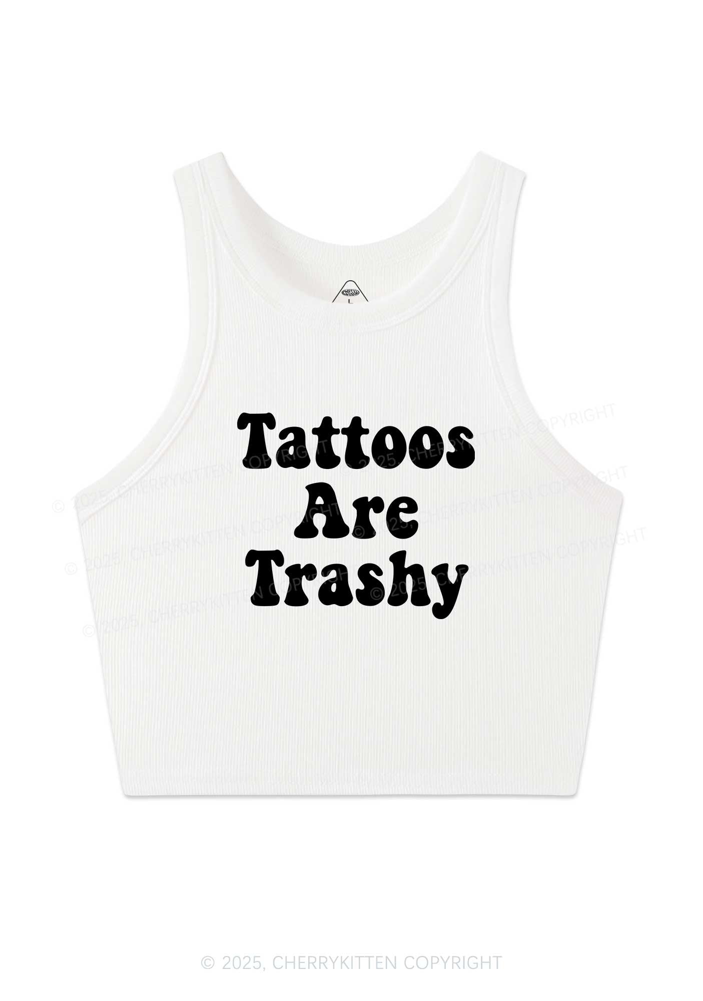 Tattoos Are Trashy Y2K Crop Tank Top Cherrykitten