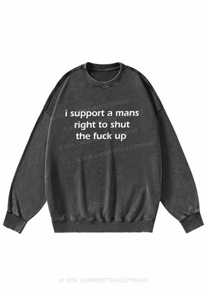 I Support A Mans Right Y2K Washed Sweatshirts Cherrykitten