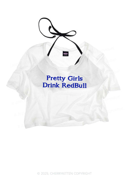 Pretty Girls Drink Redbull  Y2K Sheer Crop Tee Cherrykitten