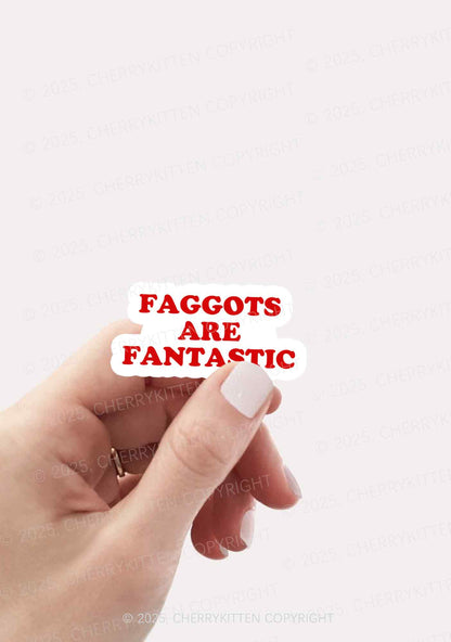 Faggots Are Fantastic Pride 1Pc Y2K Sticker Cherrykitten
