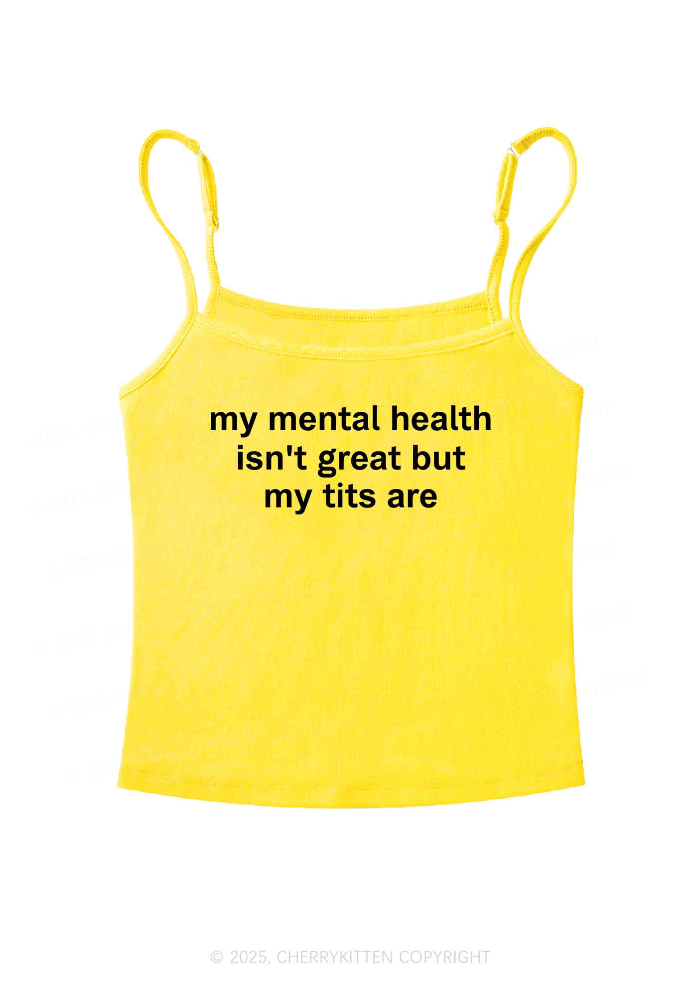 My Mental Health Isn't Great Y2K Spaghetti Strap Cami Cherrykitten