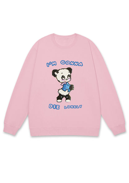 I'm Gonna Die Lonely Y2K Sweatshirt