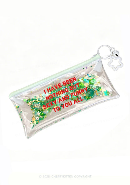 I Have Been Funny Y2K Quicksand Transparent Pencil Pouch Cherrykitten