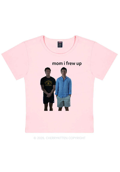 Mom I Frew Up HR Y2K Baby Tee Cherrykitten
