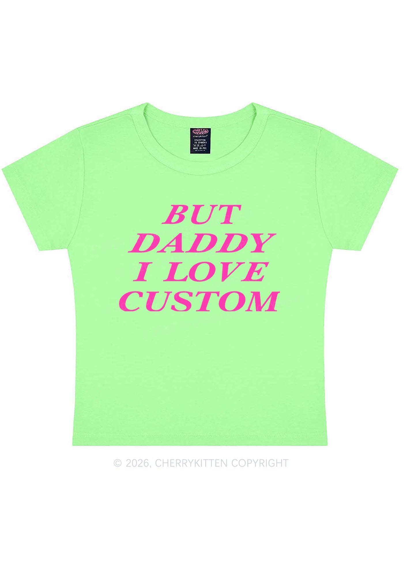 But Daddy I Love Custom Y2K Baby Tee Cherrykitten