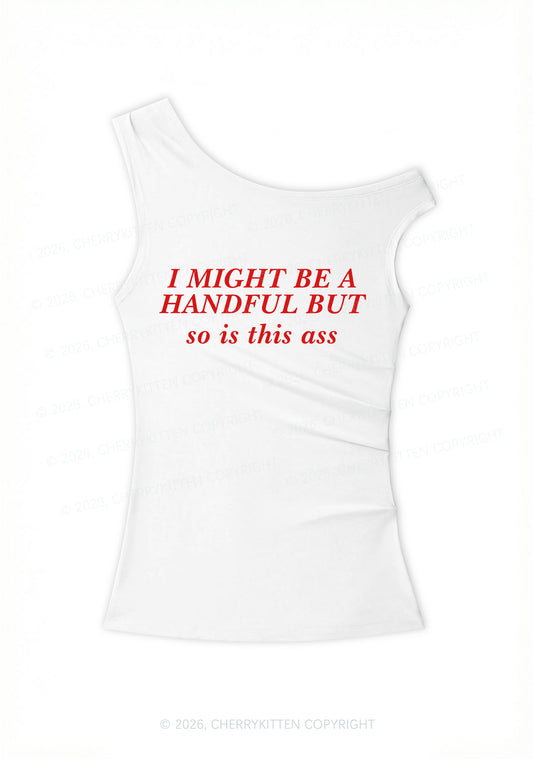 I Might Be Handful Y2K Off Shoulder Tank Top Cherrykitten