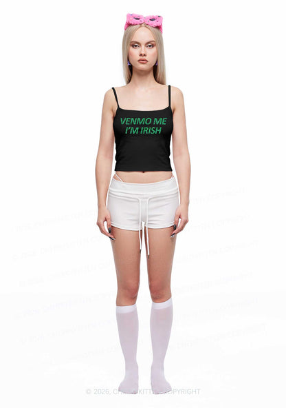 Glitter Venmo Me Im Irish St Patricks Y2K Spaghetti Strap Cami Cherrykitten