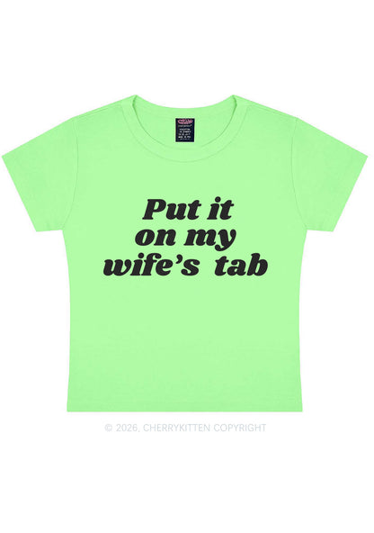 Put It On My Wifes Tab Pride Y2K Baby Tee Cherrykitten
