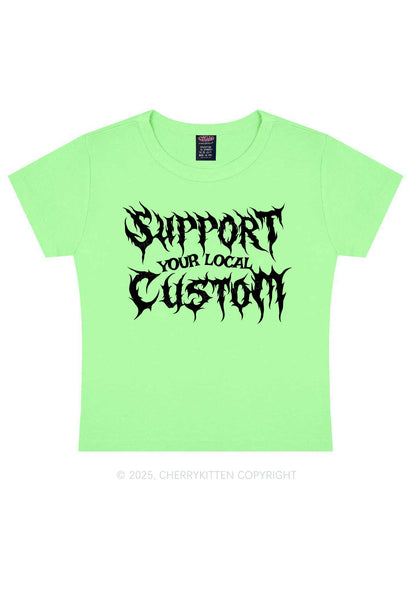 Custom Support Your Local Y2K Baby Tee Cherrykitten
