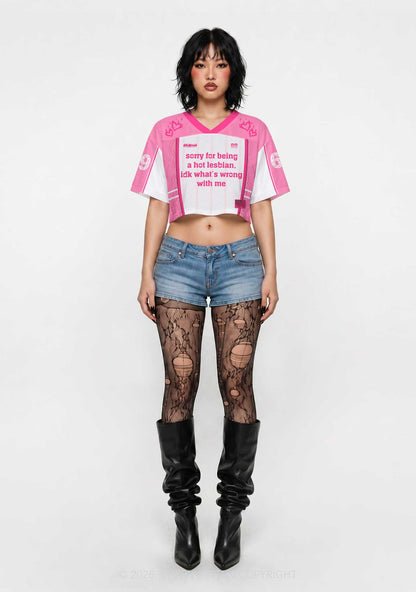 Pink Sorry For Being Hot Lesbian Pride Y2K Crop Sport Jersey Shirts Cherrykitten