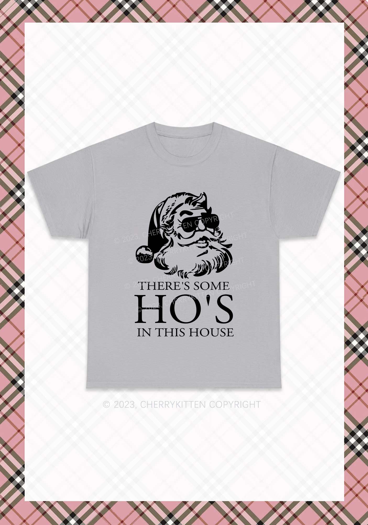 There's Some HO'S In This House Christmas Chunky Shirt Cherrykitten