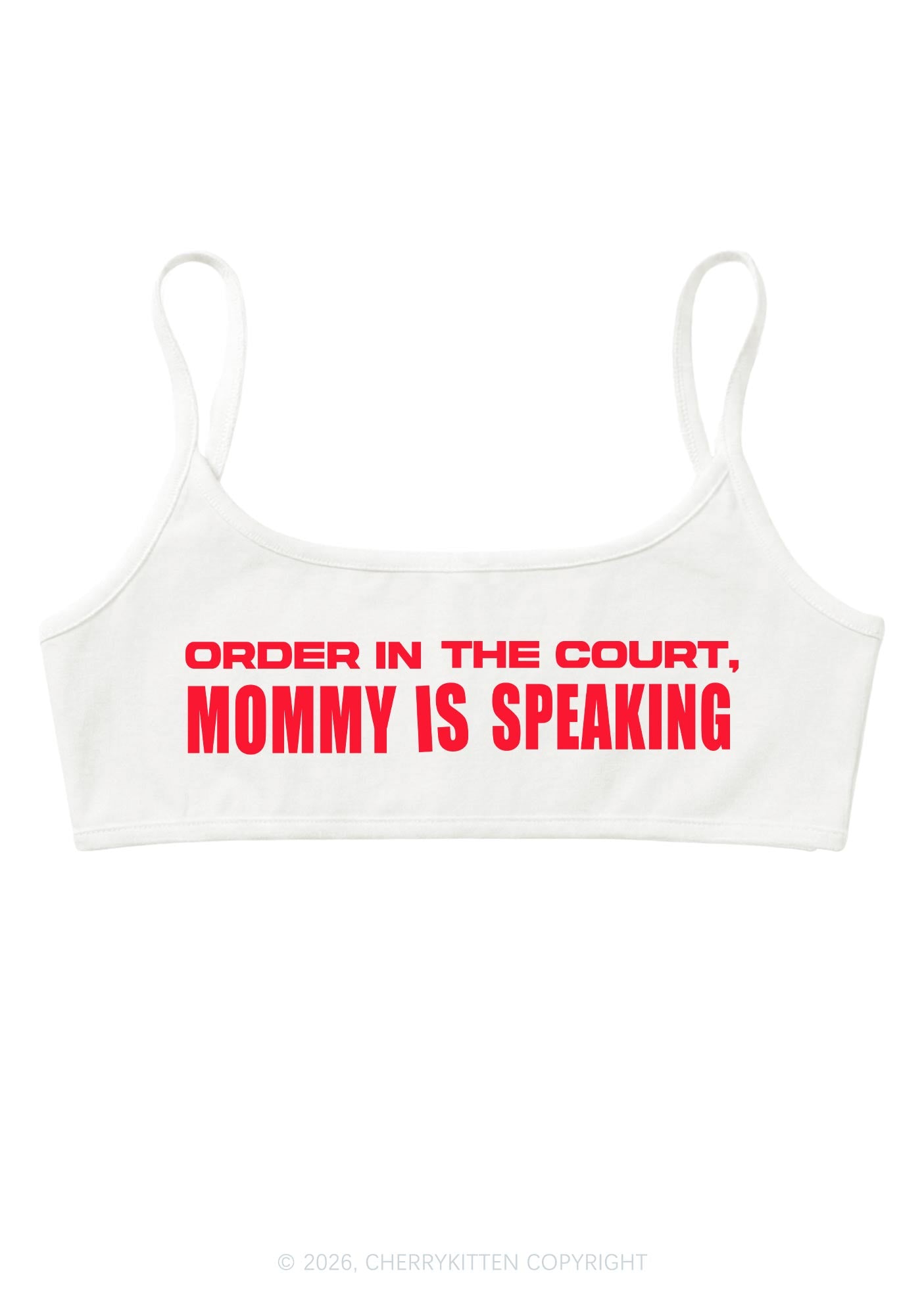 Mommy Is Speaking Y2K Super Crop Cami Cherrykitten