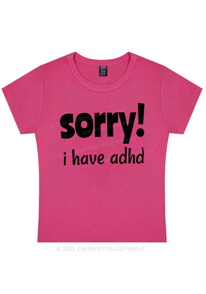 Curvy Sorry I Have ADHD Y2K Baby Tee Cherrykitten