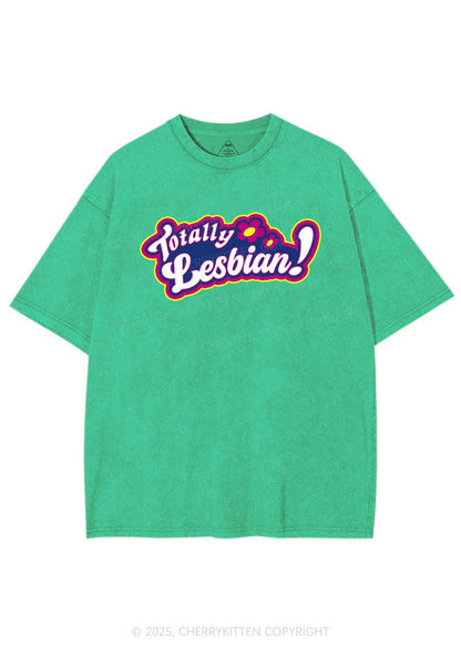 Totally Lesbian Pride Y2K Shirts Washed Tee Cherrykitten