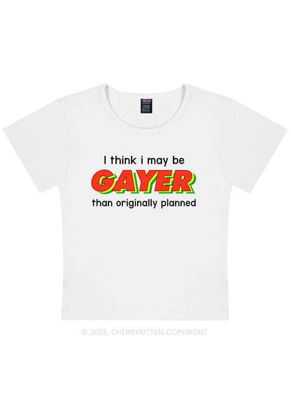 I May Be Gayer Pride Y2K Baby Tee Cherrykitten
