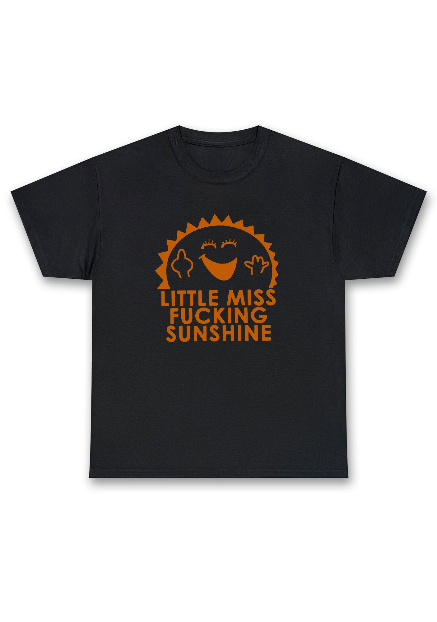 Little Miss Fxxking Sunshine Chunky Shirt